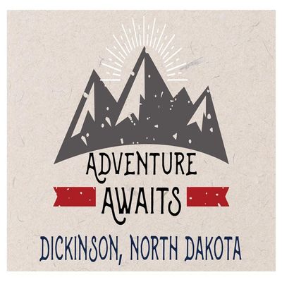Dickinson North Dakota Souvenir 2x3 Inch Fridge Magnet Adventure Awaits Design