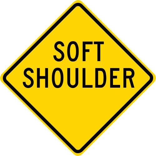 TNND Soft Shoulder Road Warning Street Sign Plaques and Signs Outdoor Aluminum Metal Sign 12X12 Inches
