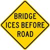TNND Bridge ICES Before Road Warning Sign Plaques and Signs Outdoor Aluminum Metal Sign 12X12 Inches view 1