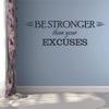 Be Stronger Than Your Excuses Workout Success Motivation Quote Wall Decal Fitness Healthy Determination Girls/Boys Sports Gym Home Living Room Decor Vinyl Wall Art Sticker Decoration Size (20x40 inch) view 2