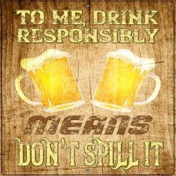 SMART BLONDE Drink Responsibly Dont Spill It Novelty Large Metal Parking Sign LGP-2931