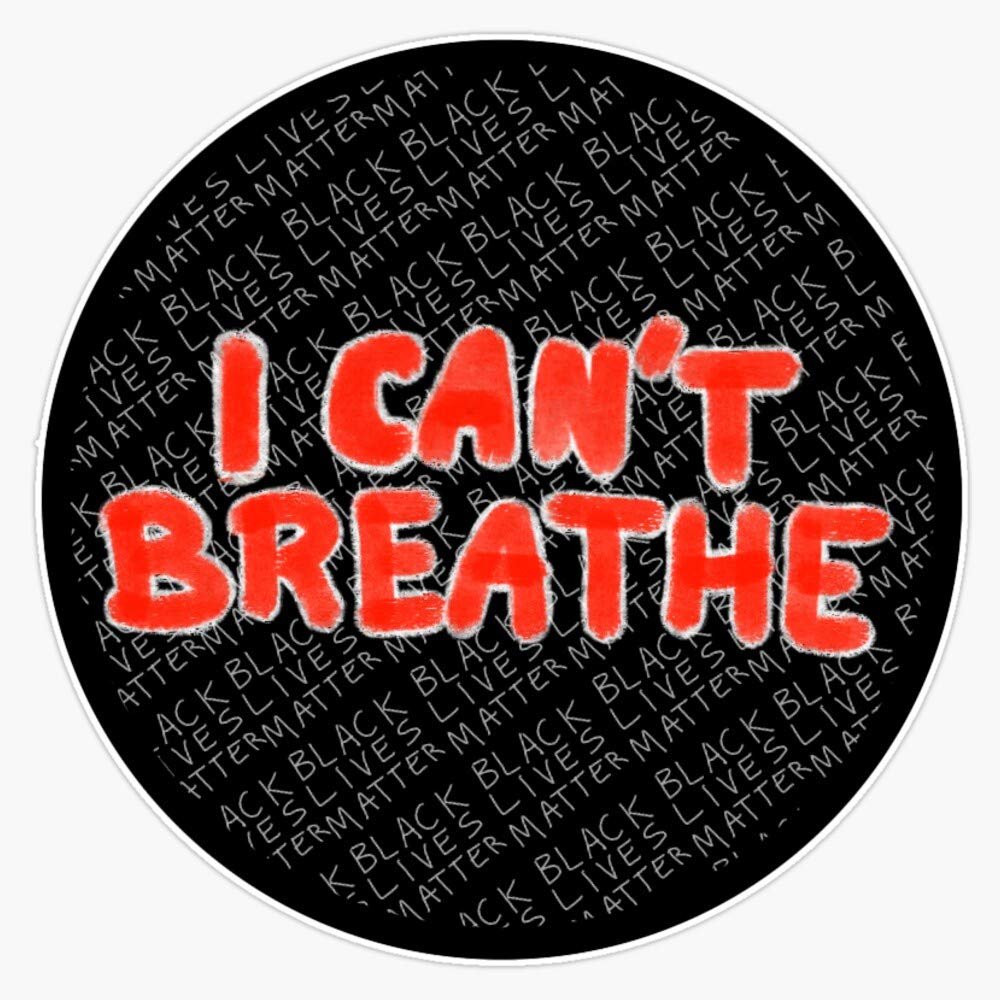 Magnet I Can't Breathe George Floyd Black Lives Matter Sticker Vinyl Magnet Bumper Sticker Refrigerator Magnet Flexible Reuseable Magnetic Vinyl 5"