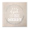 Stupell Industries Eat Drink Be Merry Winter Holiday Phrase view 1