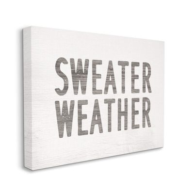 Stupell Industries Minimal Bold Sweater Weather Text Grey White