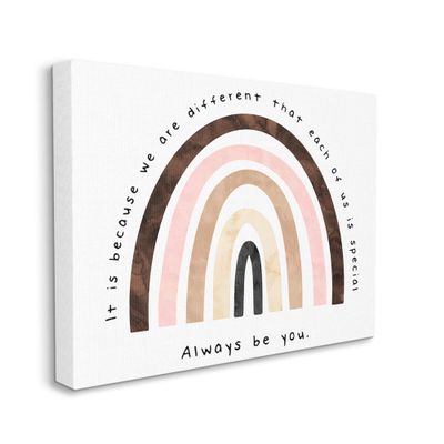 Stupell Industries Always Be You Phrase Inspirational Diversity Rainbow, Design by Erica Billups Canvas Wall Art, 24 x 30, Multi-Color