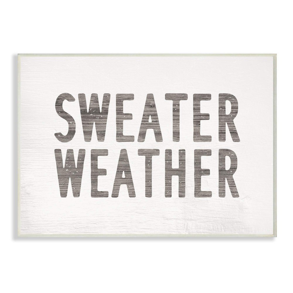 Stupell Industries Minimal Bold Sweater Weather Text Grey White