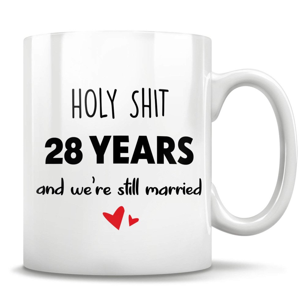 28th Anniversary, 28th Anniversary Mug, 28 Anniversary, 28th Wedding Anniversary, 28 Year Anniversary, Funny Gift, Gift For Him Or Her