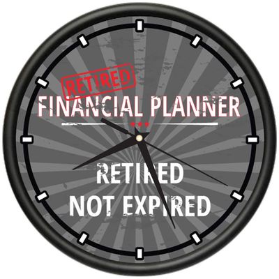 SignMission Retired Financial Planner Design Wall Clock | Precision Quartz Movement | Retired Not Expired Funny Home Dcor | Home, Office or Bedroom Decoration Retirement Personalized Gift