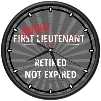 SignMission Retired First Lieutenant Design Wall Clock | Precision Quartz Movement | Retired Not Expired Funny Home Dcor | Home, Office or Bedroom Decoration Retirement Personalized Gift