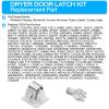 NEW (2 Pack) 131658820 Compatible with Kenmore EL Dryer Door Latch Kit 131658845 + All models in description view 2