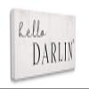 Stupell Industries Hello Darlin' Phrase Charming Southern Typography view 1