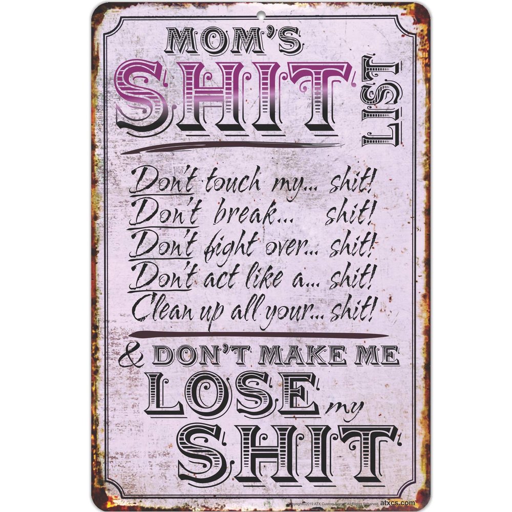 ATX CUSTOM SIGNS - Funny Sign for Mom, Mom's Sht List!