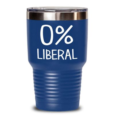 0 Percent Liberal Tumbler Conservative Political Republican Travel Mug 20 or 30 oz Powder Coated Stainless Steel Insulated Coffee Cup for Men or Women