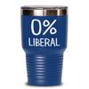 0 Percent Liberal Tumbler Conservative Political Republican Travel Mug 20 or 30 oz Powder Coated Stainless Steel Insulated Coffee Cup for Men or Women view 1