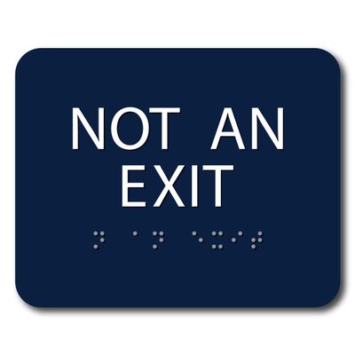 The Sign Studio - 4" x 5" - Marine Blue/White - ADA - Not an Exit Sign with Tactile & Braille