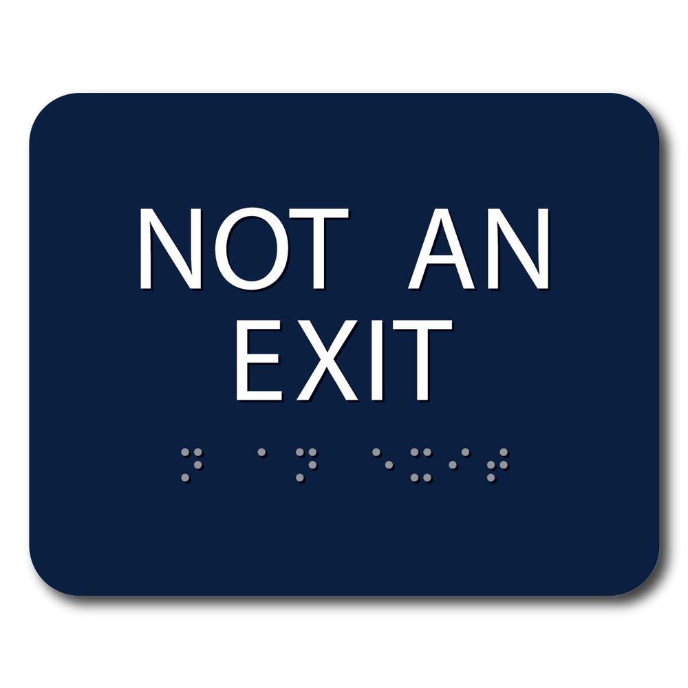 The Sign Studio - 4" x 5" - Marine Blue/White - ADA - Not an Exit Sign with Tactile & Braille