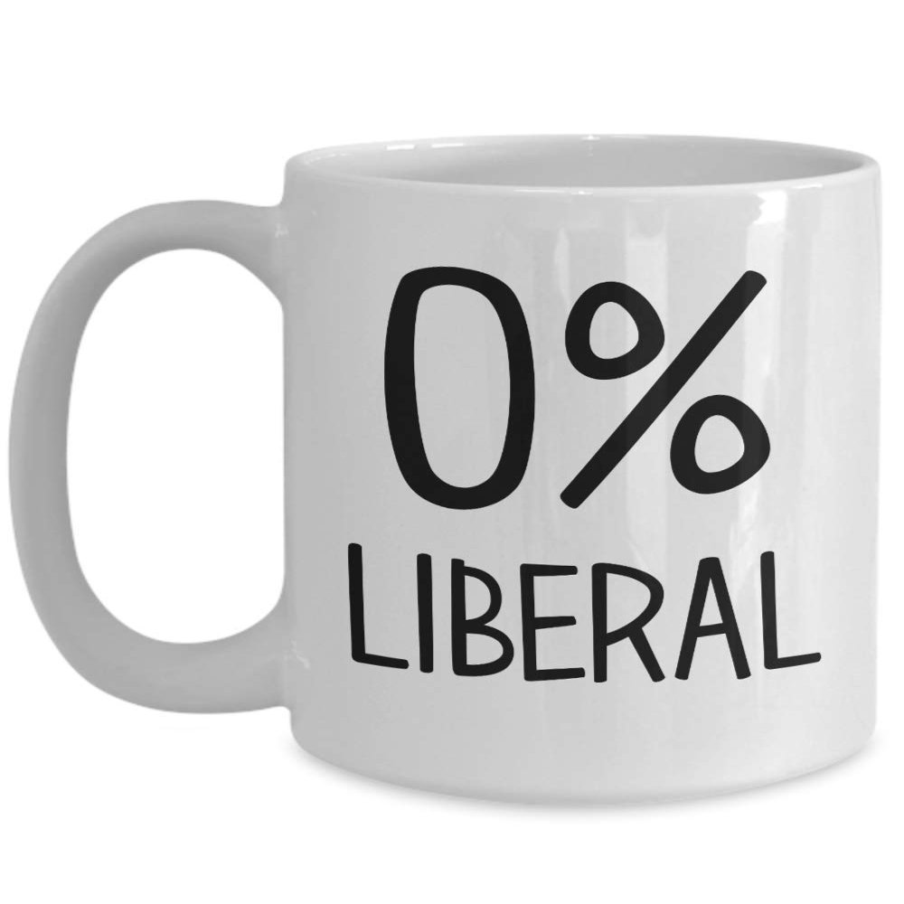 0 Percent Liberal Mug Conservative Political Republican 11 or 15 oz White Ceramic Coffee Cup for Men or Women