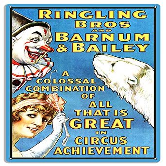 Ringling Bros Barnum& Bailey Circus Achievement Repro. 1830 .040 Alum Sign