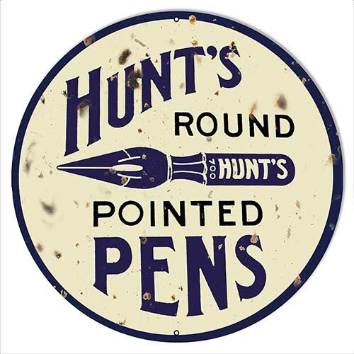 Hunts Pointed Pens Reproduction Nostalgic Metal Sign 3030 Round