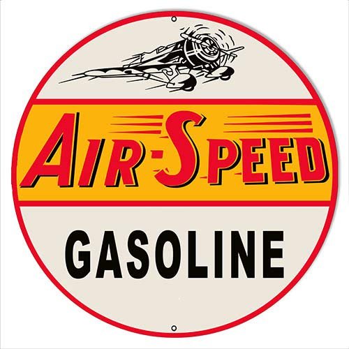 Air Speed Gasoline Reproduction Gas And Motor Oil Metal Sign 2424