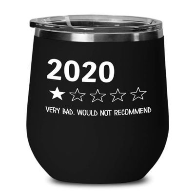 2020 One Star Rating Very Bad Would Not Recommend Wine Tumbler Funny 2020 Sucks Travel Mug 12 oz Powder Coated Stainless Steel Insulated Coffee Cup fo