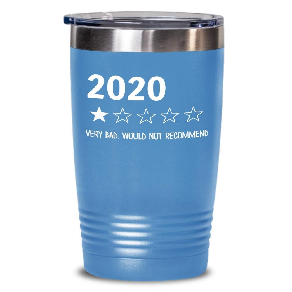 2020 One Star Rating Very Bad Would Not Recommend Tumbler Funny 2020 Sucks Travel Mug 20 or 30 oz Powder Coated Stainless Steel Insulated Coffee Cup f