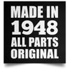 Designsify Gifts, 77th Birthday Made in 1948 All Parts Original, Poster Square 16x16 inch Photo Paper Print Wall Decoration - for Anniversary Christmas Mothers Day Fathers Day Party, to Men Women view 1