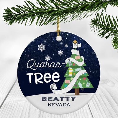 Quarantine Christmas Ornament 2022 - Funny Xmas Ornament Quaran Tree With Custom Name Beatty Nevada Ornament - Holiday Social Distancing Ornaments 3" Plastic