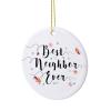 3 Inch Christmas Ornament, Best Neighbor Ever Xmas Ornaments, Keepsake Gift Memorial Peace & Happiness Christmas Decorations view 3