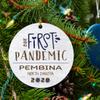 Funny Quarantine Ornament Pembina - Your City Ornament for Keepsake 2020 3 inches view 1