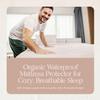 Organic Waterproof Mattress Protector Queen Size - 100% Waterproof Mattress Pad with Quiet & Breathable Triple Layer Protection - Fairtrade & GOTS Certified Durable Machine Washable Design (Queen) view 4