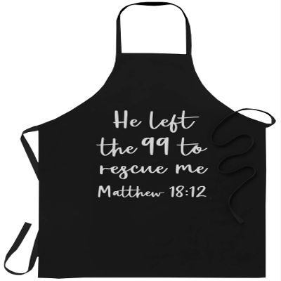 God Jesus Apron Christian Gift for Men Women - One size fits all - He Left the 99 to Rescue Me Kitchen Home Poster Christian Gift for Women Black Home Decor Cooking Aprons