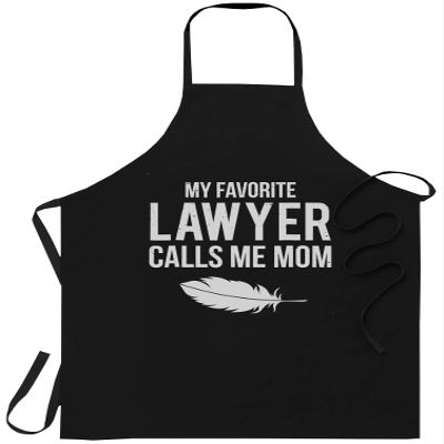 Lawyer Apron Law Attorney Gift for Men Women - One size fits all - My Favorite Lawyer Calls Me Mom Cute Mother Law Tee Gift Black Chef Cook Aprons Home Decor