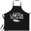 Lawyer Apron Law Attorney Gift for Men Women - One size fits all - My Favorite Lawyer Calls Me Mom Cute Mother Law Tee Gift Black Chef Cook Aprons Home Decor view 1