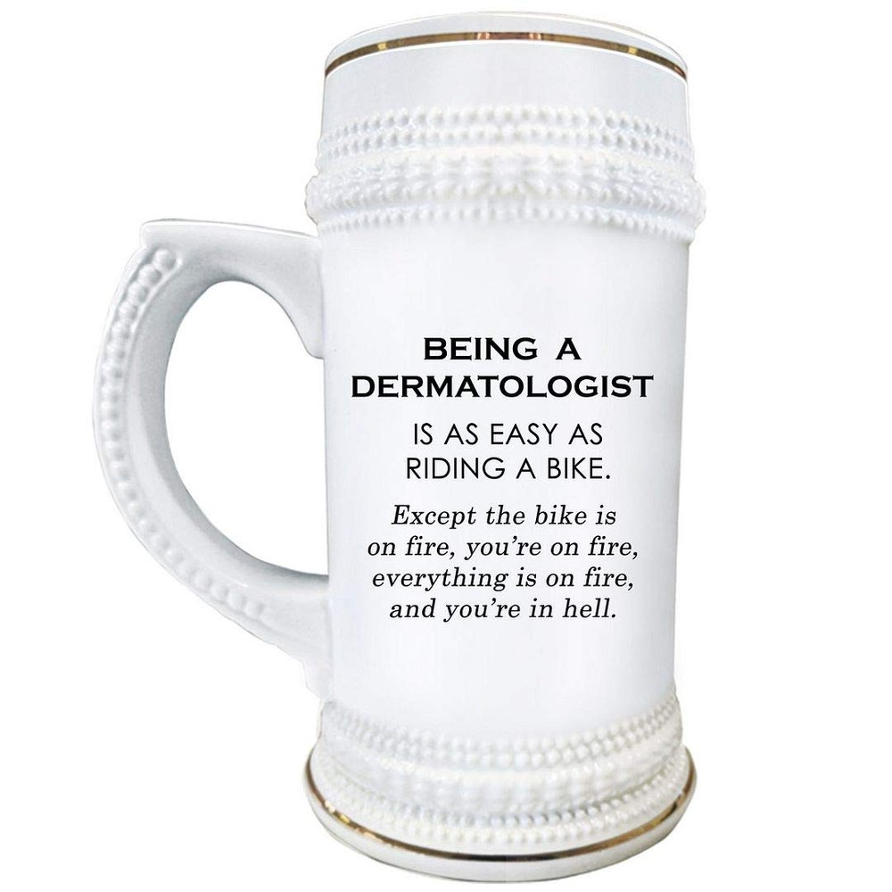 Art by Chelsydale Gifts for Dermatologist Beer Stein Mug 22oz White Ceramic Drinkware - Dermatology Specialist Derma Clinic Cosmetic Skin Doctor Funny Cute Gag Idea - Easy as Riding