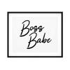 Designs ByLITA Boss Babe 5 x 7 UNFRAMED Print Inspirational Wall Art view 1