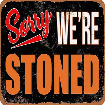 Cafini Sorry We're Stoned Funny Tin Signs Wall Decor Humor Man Cave Garage Far Bar Pub 8 x12 Inch