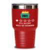 2021 Tumbler One Star Rating Review Still Bullshit Would Not Recommend Funny Dumpster Fire Travel Mug 20 or 30 oz Powder Coated Stainless Steel Insula view 1