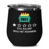 2021 Wine Tumbler One Star Rating Review Still Bullshit Would Not Recommend Funny Dumpster Fire Travel Mug 12 oz Powder Coated Stainless Steel Insulat view 1