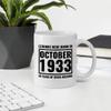 Awesome Gift For 88Th Birthday The Legends Born In October 1933 11Oz White Ceramic Mug view 1