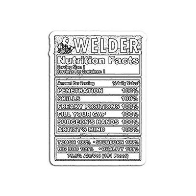 Welder Nutrition Facts Funny - Decorative Sticker Graphic