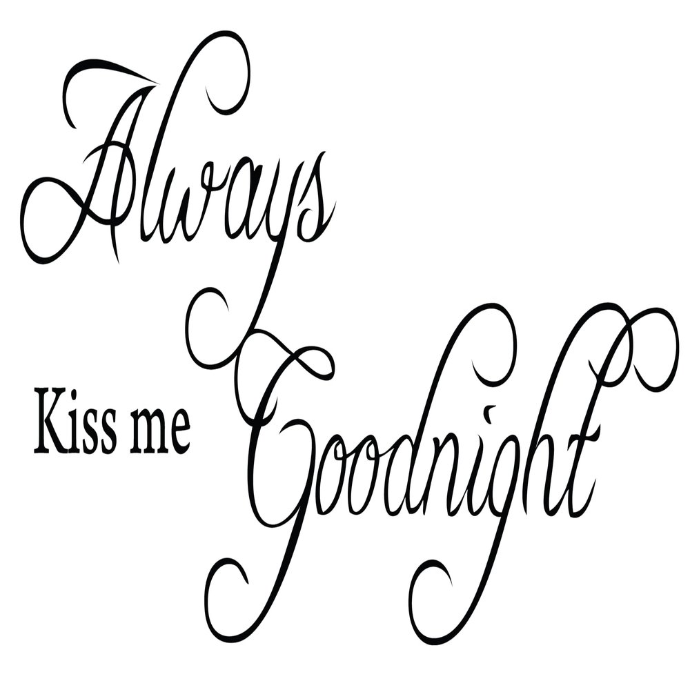 Decaltor Always Kiss Me Goodnight Wall Art Decal - 22x10 Black Printed Vinyl Sticker Quote for Bedroom Decor, Couples Romantic Sign & Inspirational Uplifting Lettering