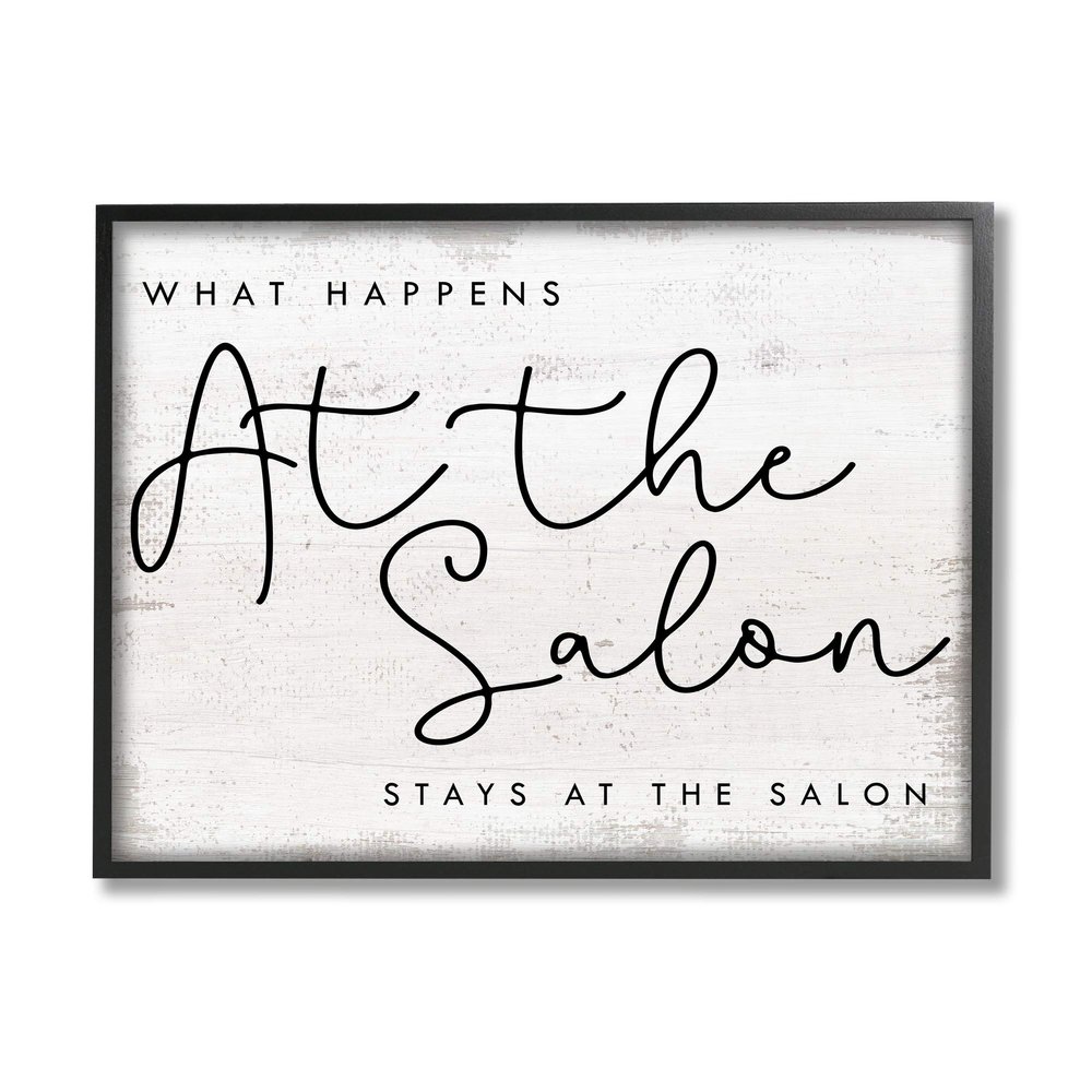 Stupell Industries What Happens at The Salon Phrase Beauty Sentiments, Designed by Daphne Polselli Black Framed Wall Art, 24 x 30, Beige