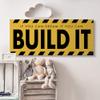 Stupell Industries Dream It Build It Construction Sign Yellow Black view 2