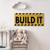 Stupell Industries Dream It Build It Construction Sign Yellow Black view 2