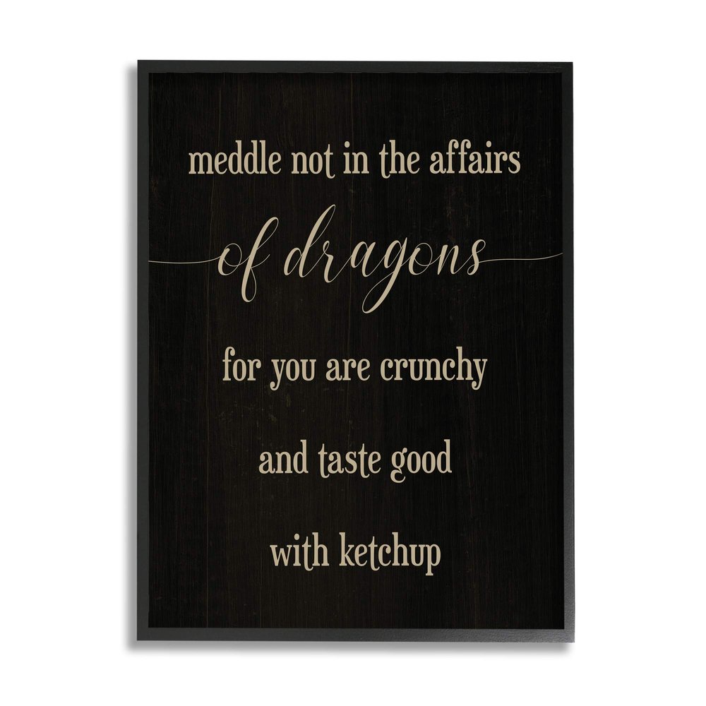 Stupell Industries Meddle Not in Dragon Affairs Saying Mythical Creature, Designed by Daphne Polselli Black Framed Wall Art, 16 x 20