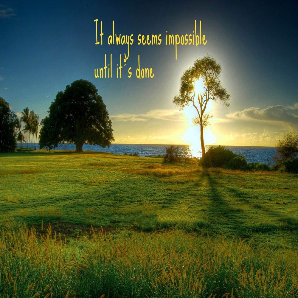 Iconic Arts Laminated 42x24 Poster: it Alway Seems Impossible Until it is Done hd Inspirational HD
