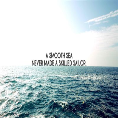 Iconic Arts Laminated 42x24 Poster: a Smooth sea Never Made a Skilled Sailor hd Inspirational HD