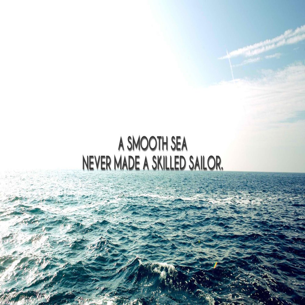 Iconic Arts Laminated 42x24 Poster: a Smooth sea Never Made a Skilled Sailor hd Inspirational HD