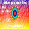 Iconic Arts Laminated 42x24 Poster: When You Cant find The unshine be The Sunshine hd Inspirational HD view 1